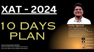 XAT 2024 | Last 10 Days Planning to Get 99 plus percentile