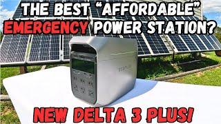 EcoFlow Delta 3 Plus! The Best "AFFORDABLE" Power Station!