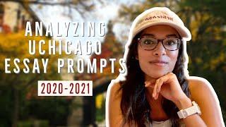 Analyzing UChicago Essay Prompts 2020-2021 || Get into UChicago!