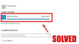 Fix Wireless Display Install Failed in Windows 10 | Can't Install Wireless Display