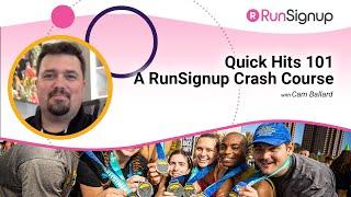 Quick Hits 101: A RunSignup Crash Course