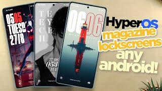 Get HyperOS "Magazine" Lockscreens On Any Android [KLCK SETUP]