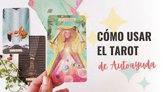 Cómo Usar el Tarot para Ayudarte a Ti Mismo