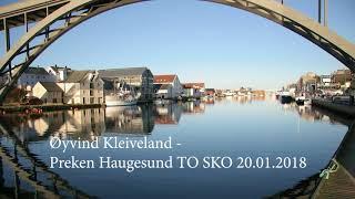 Øyvind Kleiveland - TO SKO Haugesund 20012018