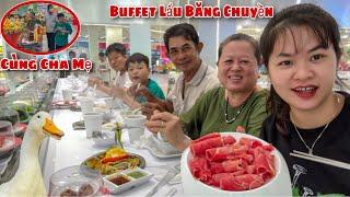 Cùng Cha Mẹ Lần Đầu Đi Ăn Buffet Lẩu Băng Chuyền Siêu Thị Mua Sắm Đồ Mới Cho Cha Mẹ Vui Mừng