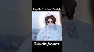 Pagal ladki se bani Devi ‍️ | Chinese drama explained | #shorts #hindi #explanation