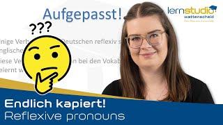 Reflexive pronouns - Endlich kapiert!