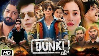 Dunki (2023) Full Movie In Hindi HD Production Details | Shahrukh Khan, Vicky Kaushal, Taapsee Pannu