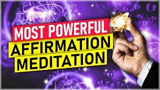 10 Most Powerful Affirmations of All Time | Listen Every Morning | Law of Attraction