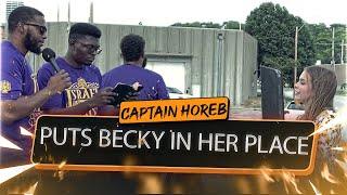 Captain Horeb Puts Becky In Her Place