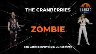 THE CRANBERRIES - ZOMBIE | КАРАОКЕ | COVER FROM LANGER MIAMI