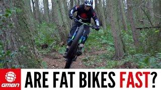 Are Fat Bikes Fast?