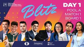Day 1 | FIDE World  Blitz Team Championship 2025 | Pool A | Match 1 | Board 1