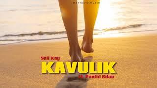 Saii Kay_-_Kavulik ft. Paulid Silau (MattKeyz Prod) 