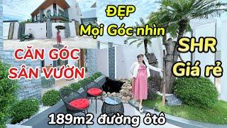 Sân Vườn ĐẸP MỌI GÓC NHÌN-189m2 SHR giá rẻ chưa đến 2vé!Kim Thuỷ MÊ từ Ánh NHÌN ĐẦU TIÊN-Đông dân