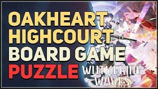 Oakheart Highcourt Board Game Puzzle Wuthering Waves