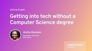 Getting into tech without a computer science degree | Anita Ihuman from Nirmata