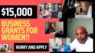 $15000 Small Business Grant For Women - Hurry and Apply!!!