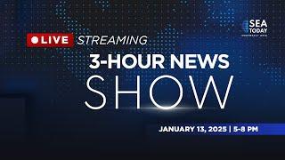 SEA Today Live Streaming: 3 Hour News Show - January 13, 2025