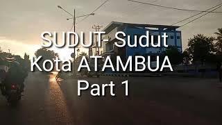 Sudut Sudut Kota Atambua