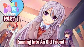 Running Into An Old Friend!!!!(Part 1)(DDLC Love Torn MOD)(DEMO V2)