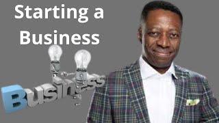 Starting a business by Pastor Sam Adeyemi