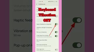 How to Turn OFF Keyboard Vibrations on Android || Disable Keyboard Haptic ||#shorts