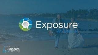 Exposure Wedding Workflow Webinar - July 8