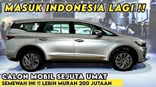 ANCAMAN BARU INNOVA⁉️ Lebih Mewah & Irit Parah, tapi Semurah VELOZ, Kok Bisa ?? || Mobil baru murah