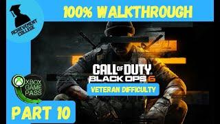 COD Black Ops 6 - Campaign Veteran Difficulty 100% Walkthrough Part 10