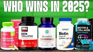 TOP 5 Best Biotin Supplements 2025