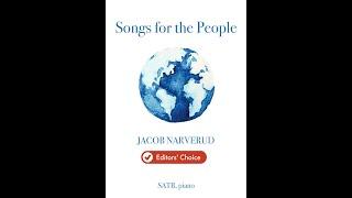 Songs for the People by Jacob Narverud (SATB Choir with Piano)