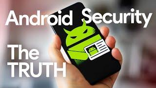 Android's security is BETTER than you think! 