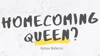 Kelsea Ballerini - Homecoming Queen? (Lyrics)