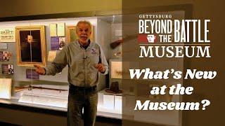 Gettysburg Beyond the Battle Museum: Fascinating New Artifacts On Display