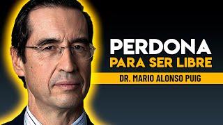 PERDONA PARA SER LIBRE  Mario Alonso Puig  #desarrollopersonal #motivacionpersonal #marioalonsopuig