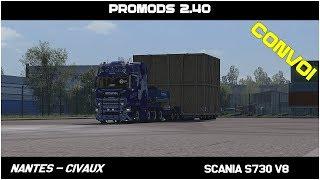 [ETS2]  Scania S730     8x4  Convoi  Promods 2.40