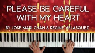 Please be Careful with My Heart by Jose Mari Chan & Regine piano cover | lyrics + sheet music