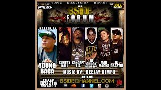 BSIDE FORUM ~ EP 46 ~ Kuntry Kali ~ Koncept714 ~ DJ Chuck ~ Mad Macks ~ DJ Drastik