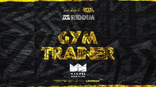 Gym Trainer (Official Audio) | Machel Montano | Produced by Travis World & Jonny Blaze