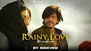 Rainy Love Mashup 2024 | SICKVED