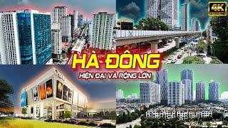 DIỆN KIẾN QUẬN HÀ ĐÔNG| THỦ PHỦ CỦA CHUNG CƯ VÀ KHU ĐÔ THỊ. #hanoidep #hadong #videoflycam4k