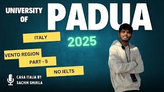 PART- 5 STUDY IN ITALY 2025 || UNIVERSITY OF VERONA || UNIVERSITY OF  PADUA || UNIVERSITY OF VENICE