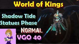 World of Kings Shadow Tide - Statue Phase - Normal Mode