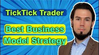 TickTick Trader BEST Strategy For PAYOUT