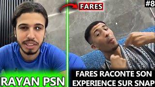 #8 Rayan PSN AVEC FARES QUI RACONTE SON EXPERIENCE SUR SNAPCHAT, le négatif et positif ! #rayanpsn