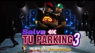 Salva Tu Parking 3 Mix Live 2024 - Revelation Crew Ft Terrible Evolution Corporation /MIX DE PLENA