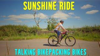 Sunshine Ride | Talking about Bikepacking Bikes