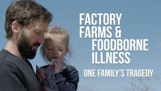 Factory Farms and Foodborne Illness: One Family's Tragedy