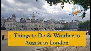 How is the Weather in August | London